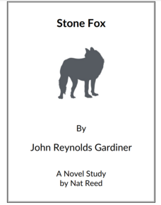 Stone Fox: Novel Study Study Guide