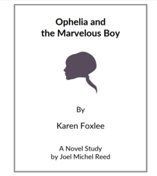 Ophelia and the Marvelous Boy: Novel Study Study Guide