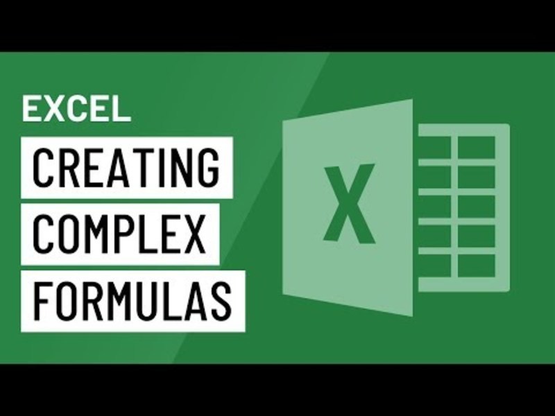 Excel 2016: Creating More Complex Formulas Instructional Video