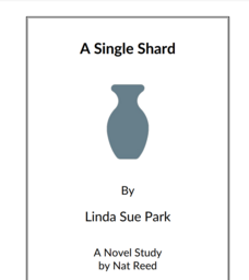 A Single Shard: Novel Study Study Guide