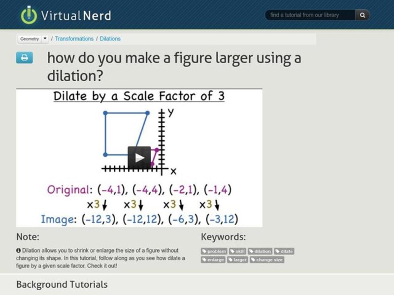 How Do You Make a Figure Larger Using a Dilation? Instructional Video