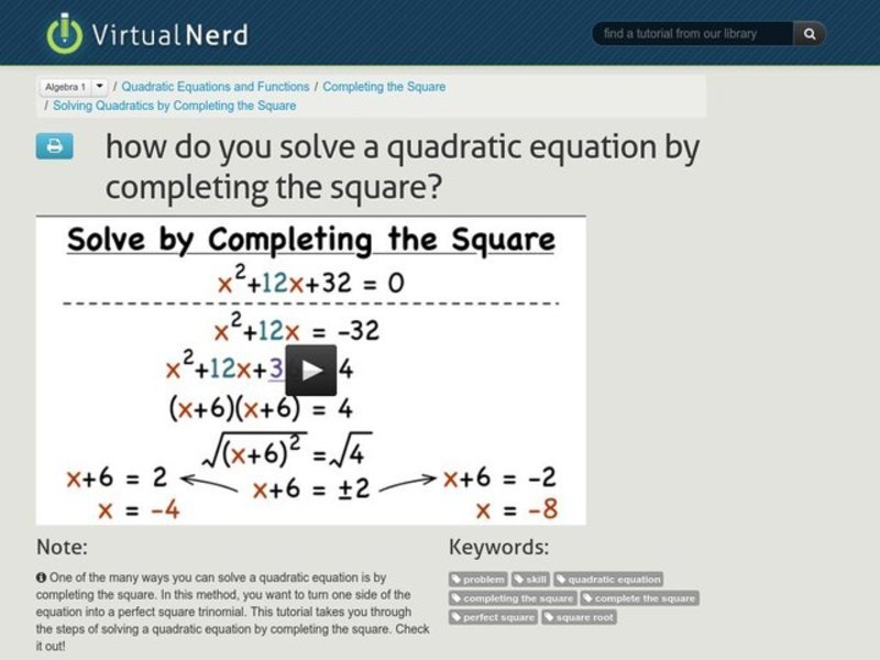 How Do You Solve a Quadratic Equation by Completing the Square? Instructional Video
