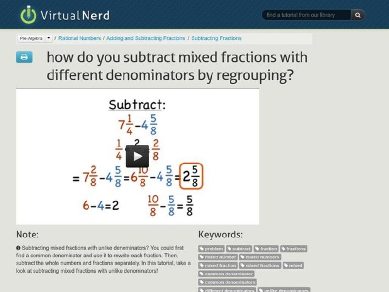 How Do You Subtract Mixed Fractions with Different Denominators by Regrouping? Instructional Video