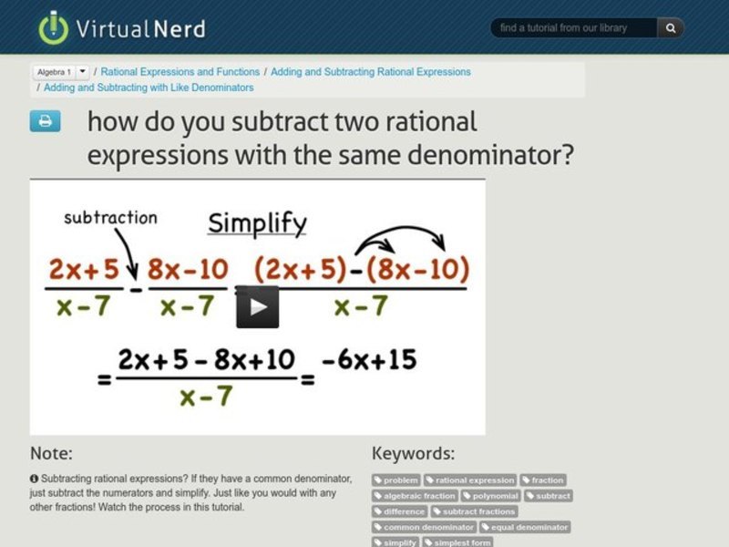 How Do You Subtract Two Rational Expressions with the Same Denominator? Instructional Video