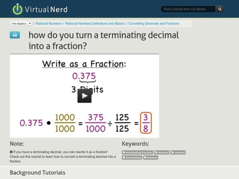 How Do You Turn a Terminating Decimal Into a Fraction? Instructional Video