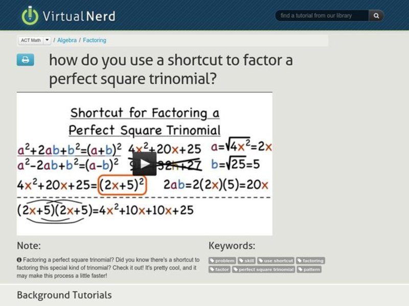 How Do You Use a Shortcut to Factor a Perfect Square Trinomial? Instructional Video