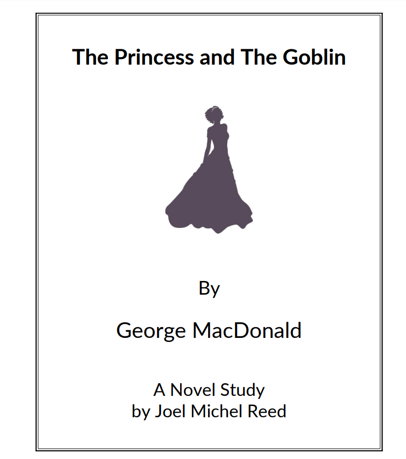 The Princess and The Goblin: Novel Study Study Guide