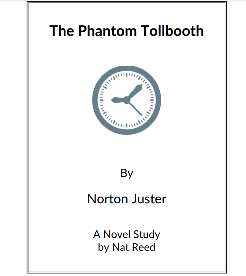 The Phantom Tollbooth: Novel Study Study Guide