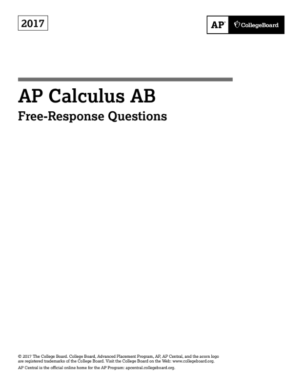 2017 AP® Calculus AB Free-Response Questions AP Test Prep