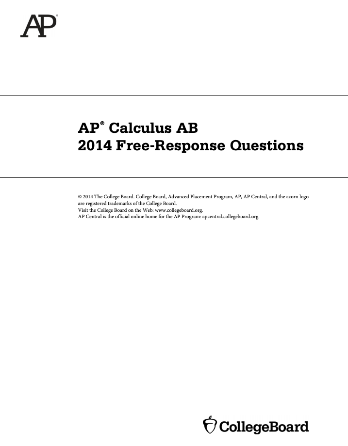 2014 AP® Calculus AB Free-Response Questions AP Test Prep