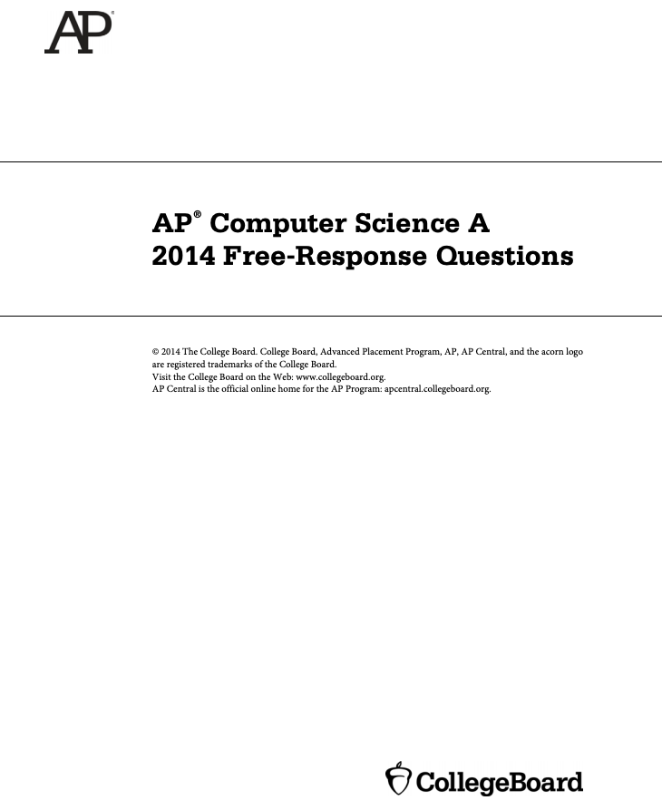2014 AP® Computer Science A Free-Response Questions AP Test Prep