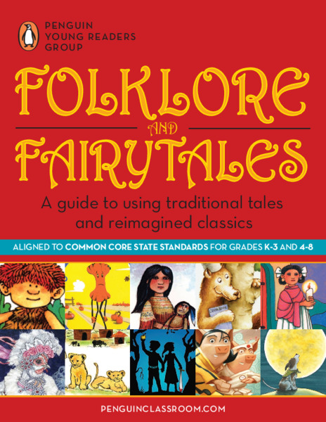Folklore and Fairytales: A Guide to Using Traditional Tales and Reimagined Classics Lesson Plan