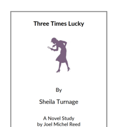 Three Times Lucky: Novel Study Study Guide