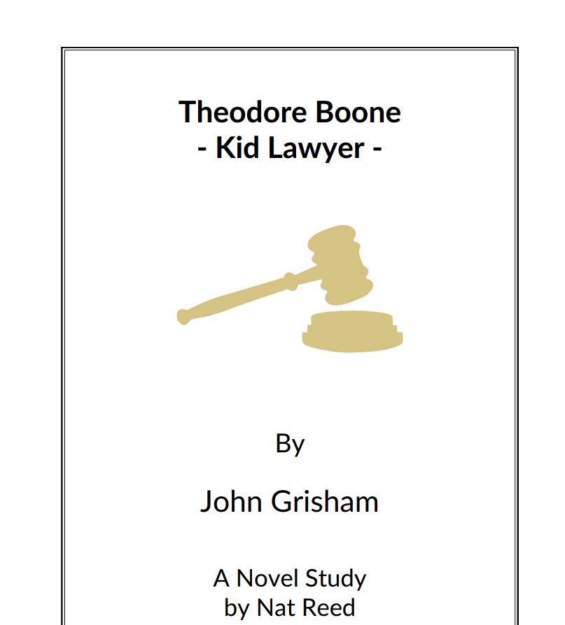 Theodore Boone - Kid Lawyer: Novel Study Study Guide