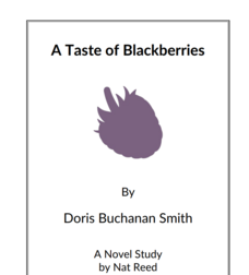A Taste of Blackberries: Novel Study Study Guide
