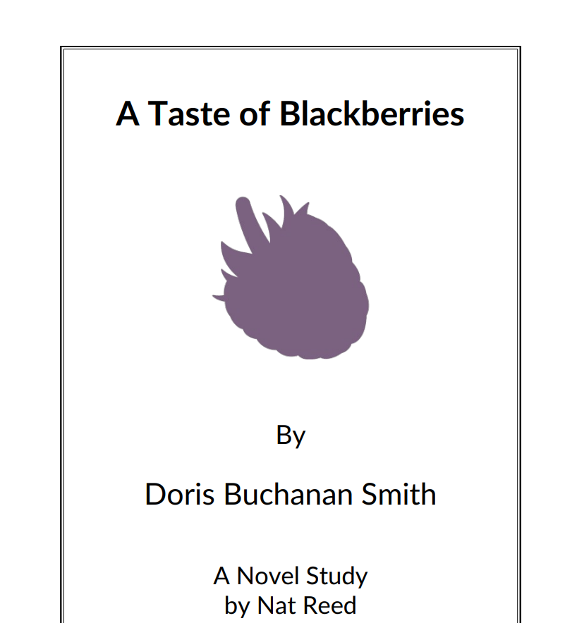A Taste of Blackberries: Novel Study Study Guide