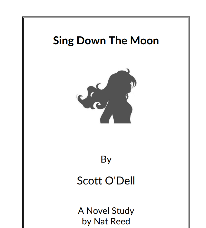 Sing Down The Moon: Novel Study Study Guide