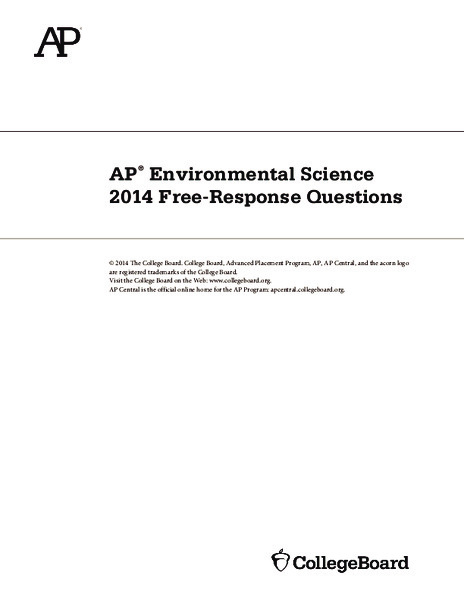 2014 AP® Environmental Science Free-Response Questions AP Test Prep