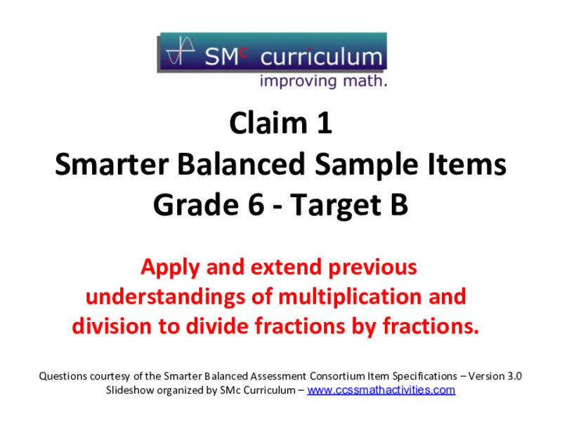 Smarter Balanced Sample Items: 6th Grade Math – Target B Assessment