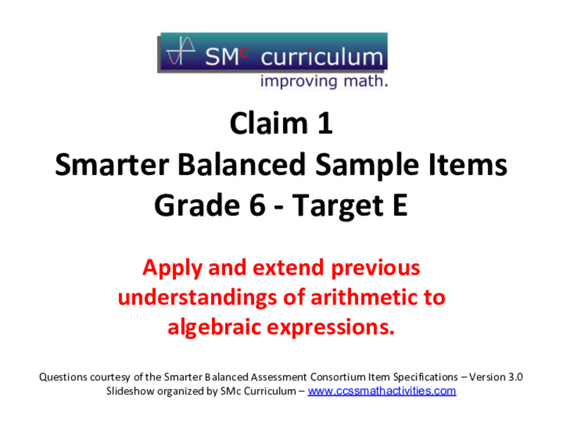 Smarter Balanced Sample Items: 6th Grade Math – Target E Assessment