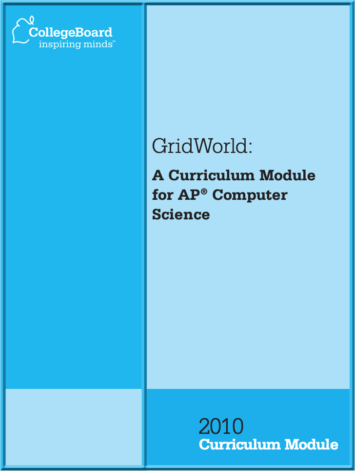 GridWorld: A Curriculum Module for Computer Science AP Test Prep