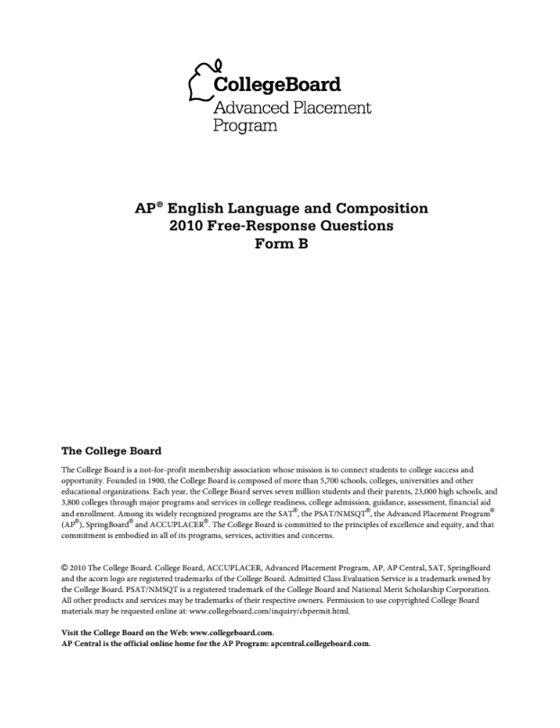 2010 AP® English Language and Composition Free-Response Questions Form B AP Test Prep