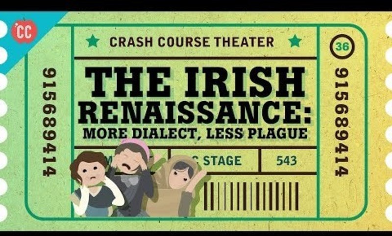 Synge, Wilde, Shaw, and the Irish Renaissance: Crash Course Theater #36 Instructional Video