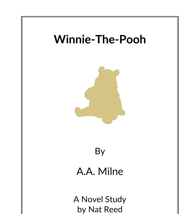 Winnie-The-Pooh: Novel Study Study Guide