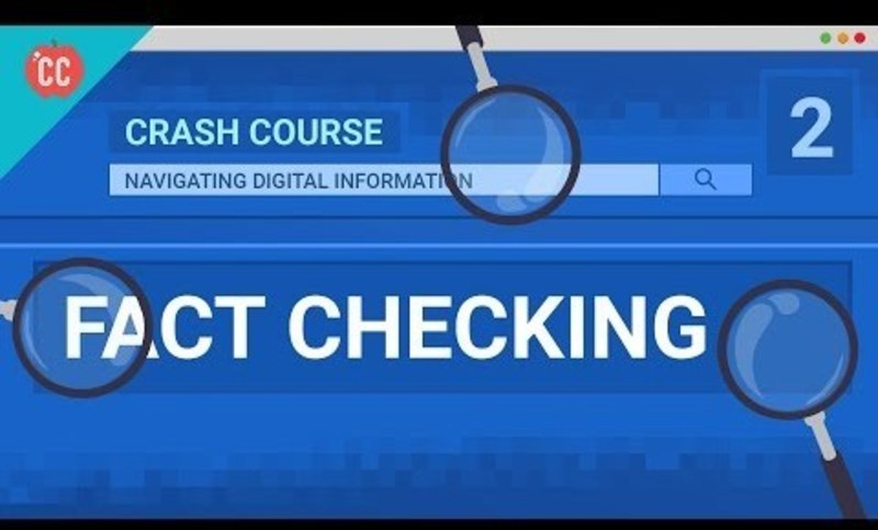 The Facts about Fact Checking: Crash Course Navigating Digital Information #2 Instructional Video