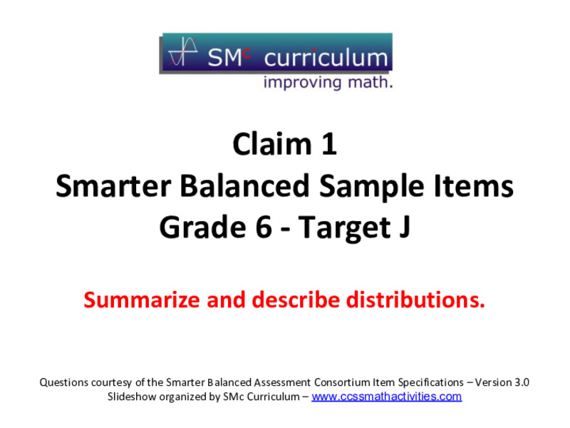 Smarter Balanced Sample Items: 6th Grade Math – Target J Assessment