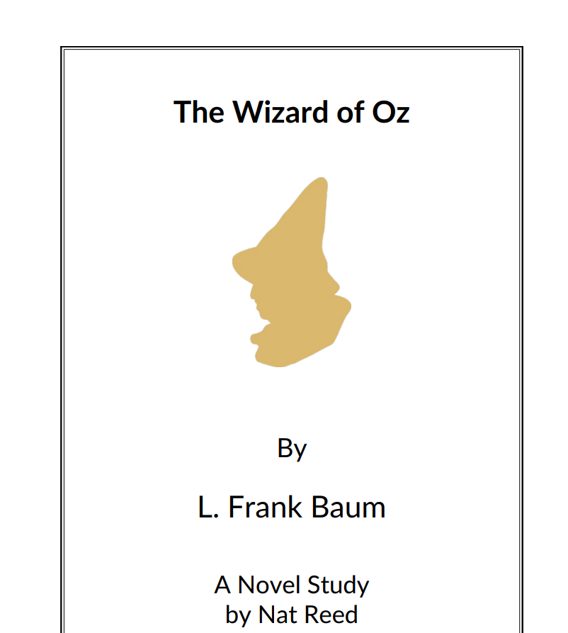The Wizard of Oz: Novel Study Study Guide