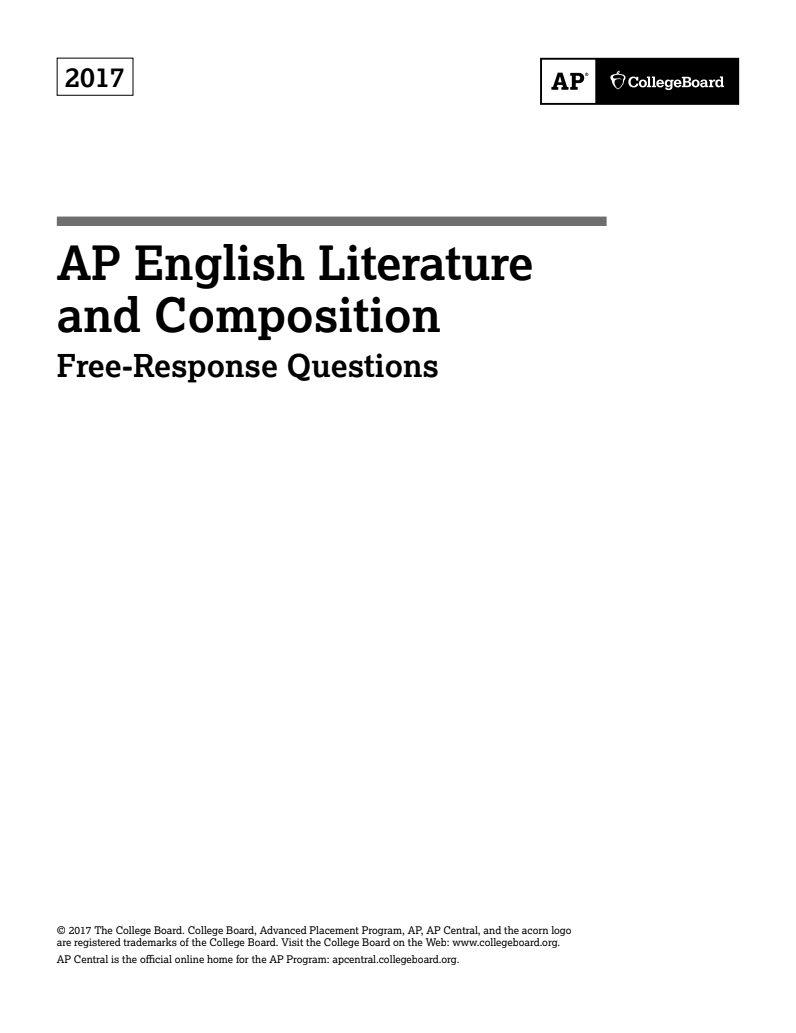 2017 AP® English Literature and Composition Free-Response Questions AP Test Prep