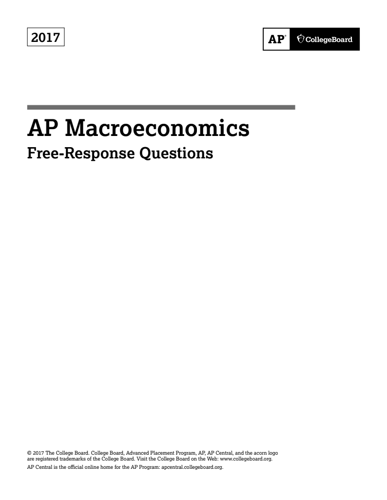 2017 AP® Macroeconomics Free-Response Questions AP Test Prep