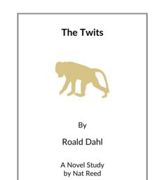 The Twits: Novel Study Study Guide