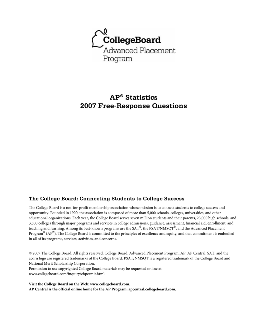 2007 AP® Statistics Free-Response Questions AP Test Prep