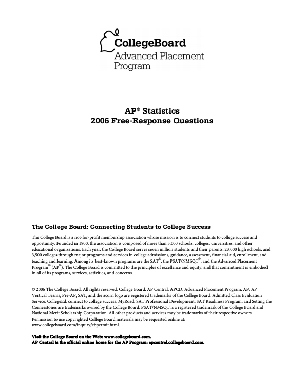 2006 AP® Statistics Free-Response Questions AP Test Prep