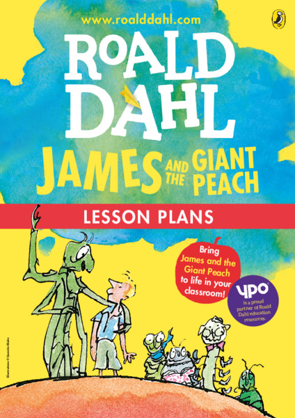 James and the Giant Peach Lesson Plans Unit Plan