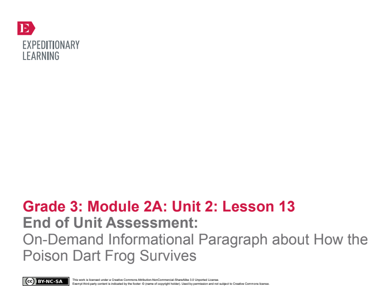 End of Unit Assessment: On-Demand Informational Paragraph About How the Poison Dart Frog Survives Lesson Plan