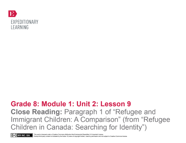 Close Reading: Paragraph 1 of “Refugee and Immigrant Children: A Comparison” (from “Refugee Children in Canada: Searching for Identity”) Lesson Plan
