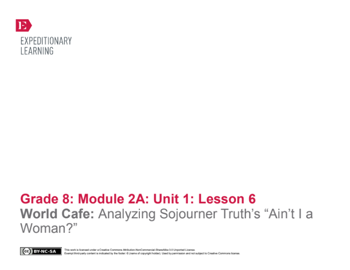 World Cafe: Analyzing Sojourner Truth’s “Ain’t I a Woman?” Lesson Plan
