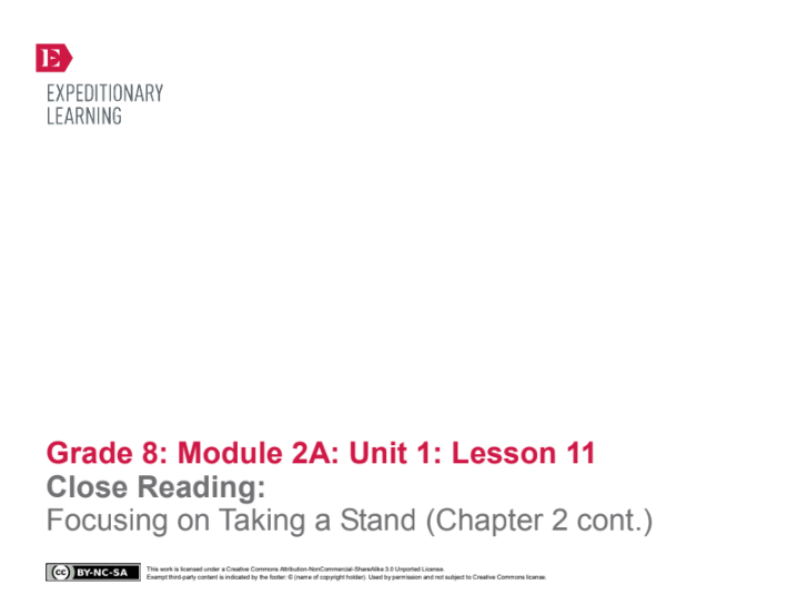 Close Reading: Focusing on Taking a Stand (Chapter 2 cont.) Lesson Plan