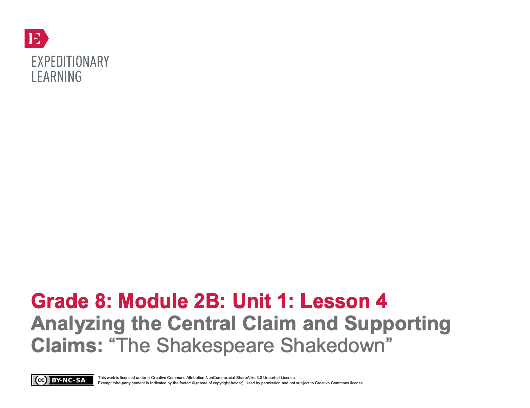Analyzing the Central Claim and Supporting Claims: “The Shakespeare Shakedown” Lesson Plan