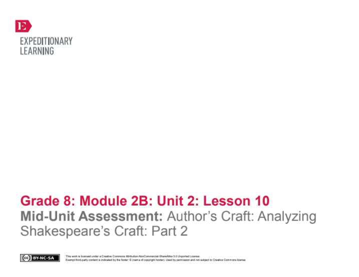Mid-Unit Assessment: Author’s Craft: Analyzing Shakespeare’s Craft: Part 2 Lesson Plan