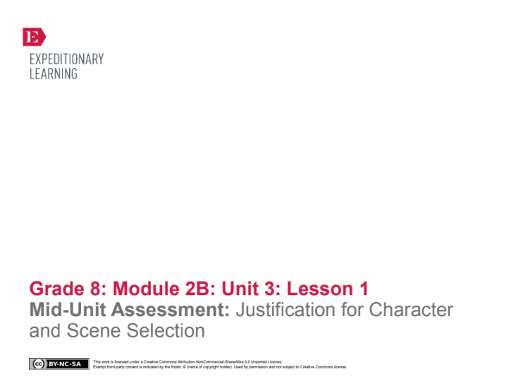 Mid-Unit Assessment: Justification for Character and Scene Selection Lesson Plan