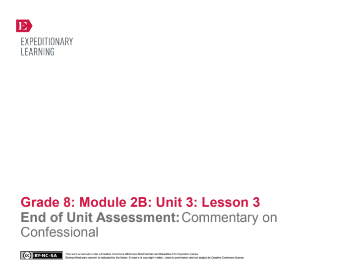 End of Unit Assessment: Commentary on Confessional Lesson Plan