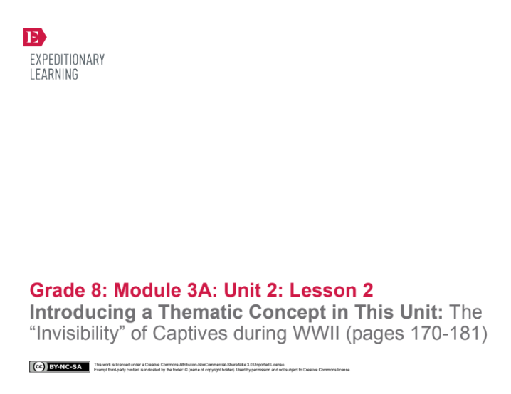 Introducing a Thematic Concept in This Unit: The “Invisibility” of Captives during WWII (pages 170-181) Lesson Plan