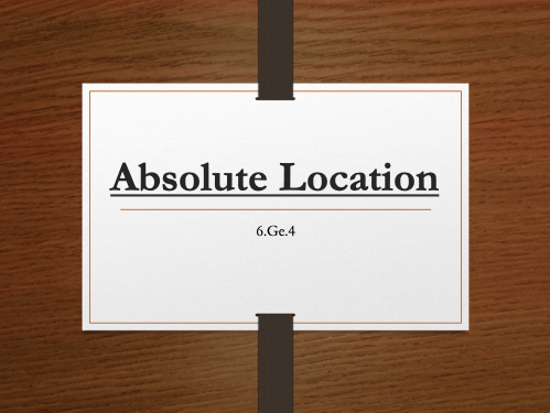 Absolute Location PPT