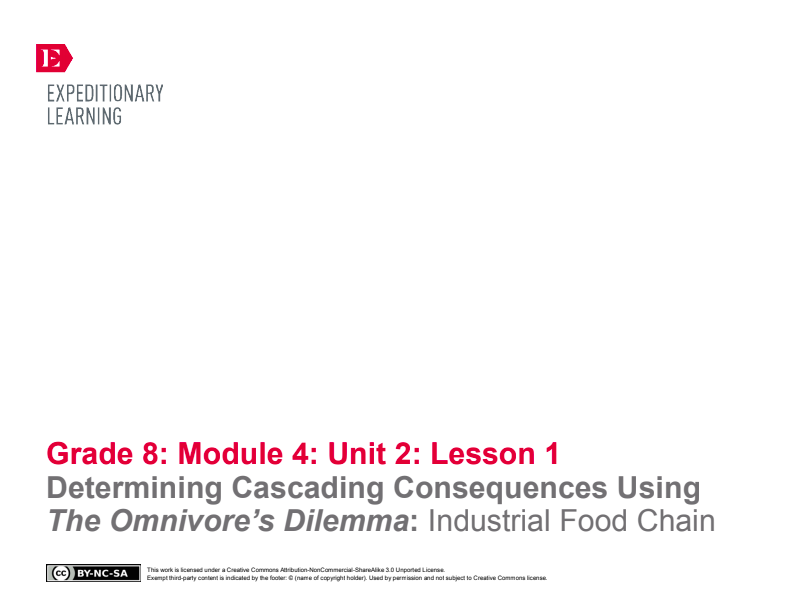 Determining Cascading Consequences Using The Omnivore’s Dilemma: Industrial Food Chain Lesson Plan
