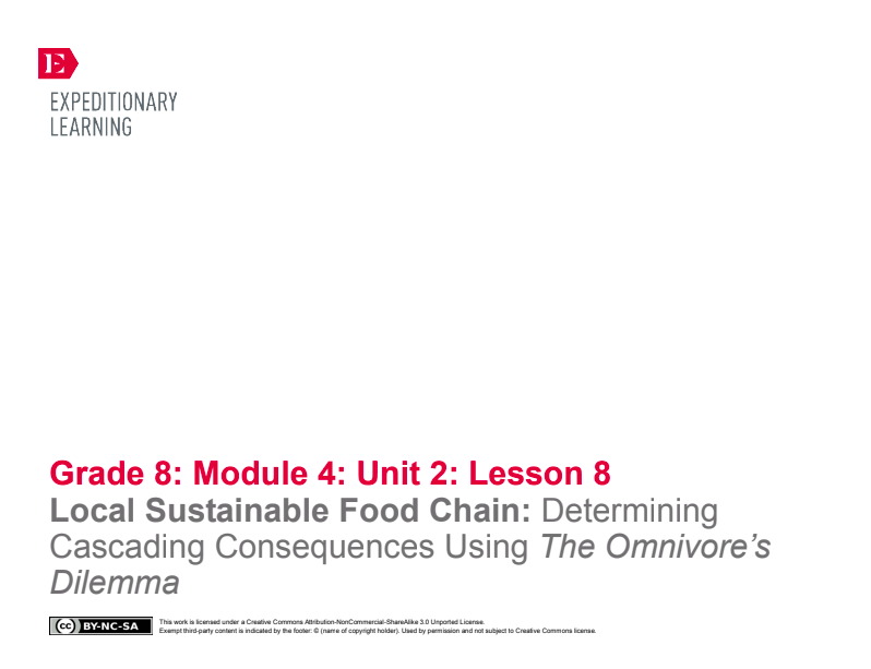 Local Sustainable Food Chain: Determining Cascading Consequences Using The Omnivore’s Dilemma Lesson Plan