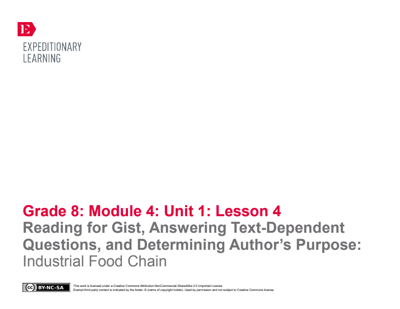 Reading for Gist, Answering Text-Dependent Questions, and Determining Author’s Purpose: Industrial Food Chain Lesson Plan